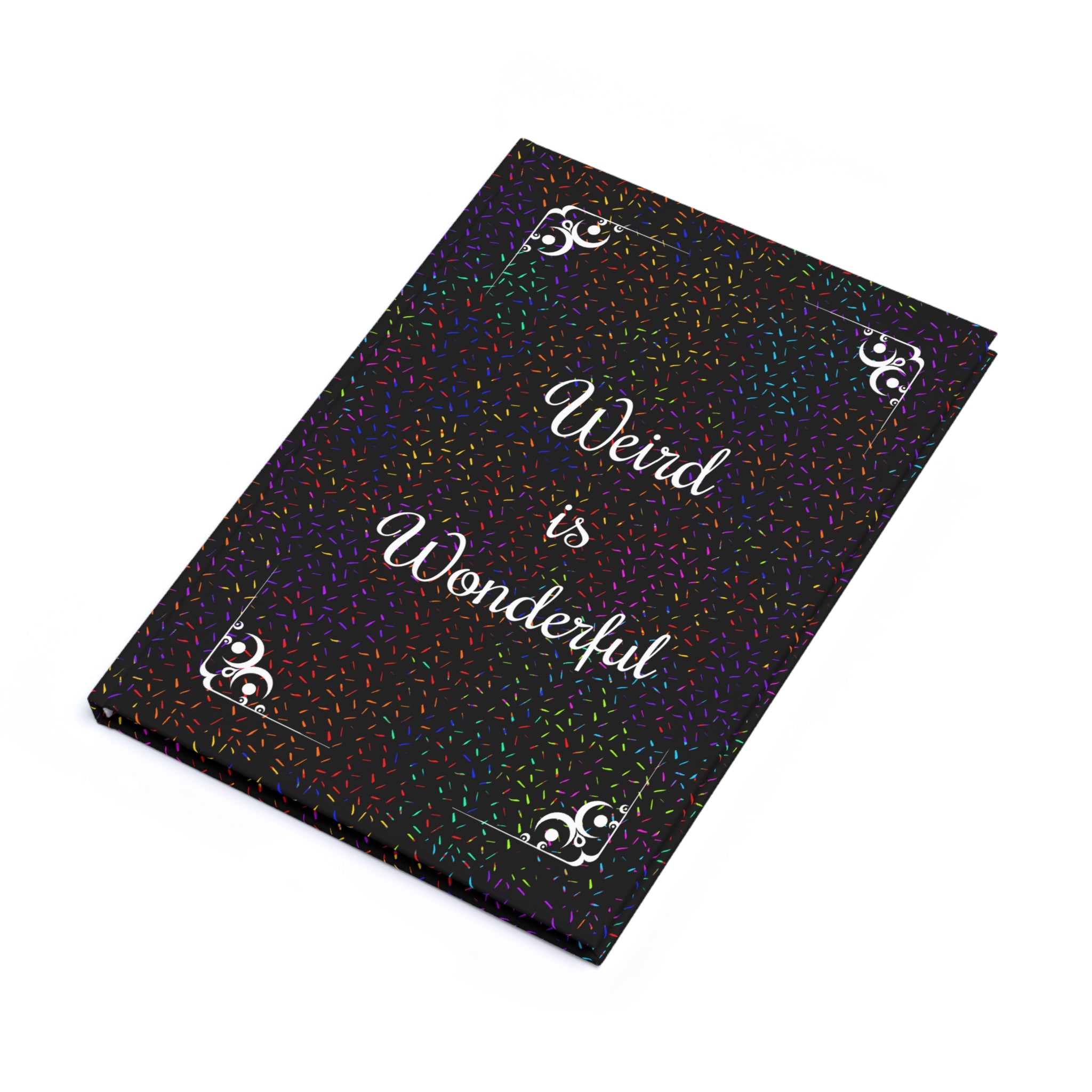 Weird Is Wonderful Hardcover Journal – Raum für unkonventionelle Gedanken