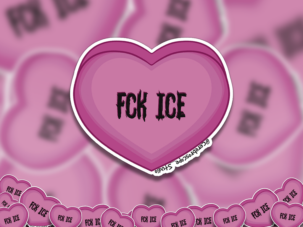 Alternate mockup 2: Pink conversation-heart style candy with distressed black text reading FCK ICE.