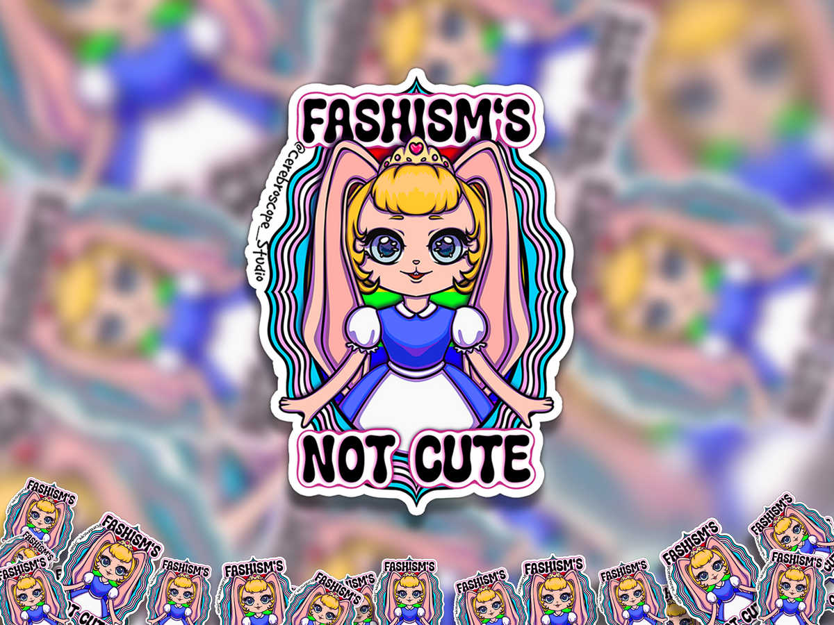 Alternate mockup 2: Pastel fantasy character framed by light blue, pink and white Trans Pride colors with the words Fascism’s Not Cute.