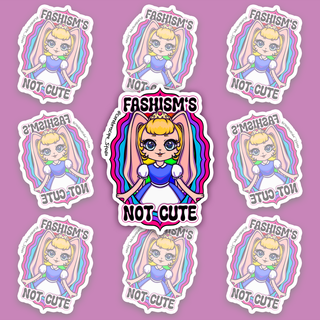 Crowned blonde character with pink bunny ears and a blue-and-white dress, framed by wavy pink, purple and cyan bands and the text “FASHISM’S NOT CUTE.”