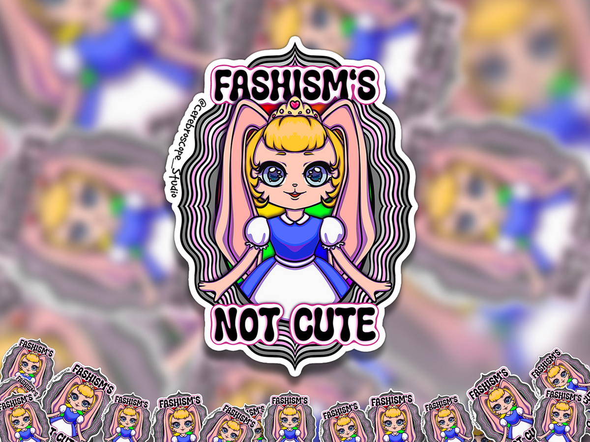 Alternate mockup 2: Crowned blonde character with long pink bunny ears and a blue-and-white dress, framed by wavy black, grey, white and pale pink bands and “FASHISM’S NOT CUTE.”