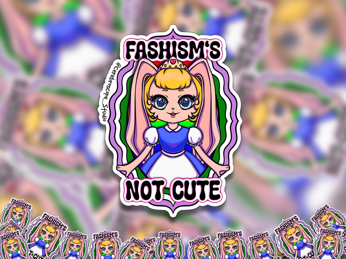 Alternate mockup 2: Crowned blonde character with pink bunny ears and a blue-and-white dress, surrounded by wavy lavender, white and green bands and “FASHISM’S NOT CUTE” lettering.