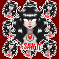 Gothic woman with black hair, glowing white eyes, red pendant and red I SAW IT lettering.
